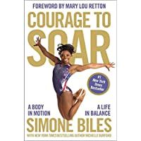 Los mejores  - Courage to Soar: A Body in Motion- A Life in Balance